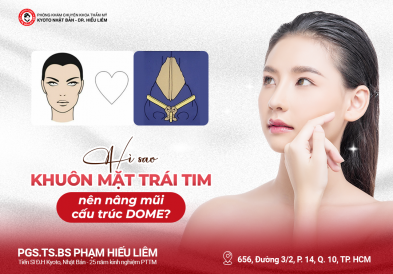 Vì sao khuôn mặt trái tim nên nâng mũi cấu trúc DOME?